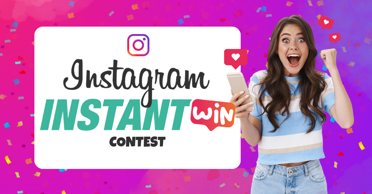Concorso Instant Win su Instagram: coinvolgi al massimo la tua community!
